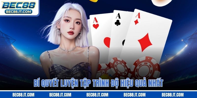 Bí quyết luyện tập trình độ hiệu quả nhất